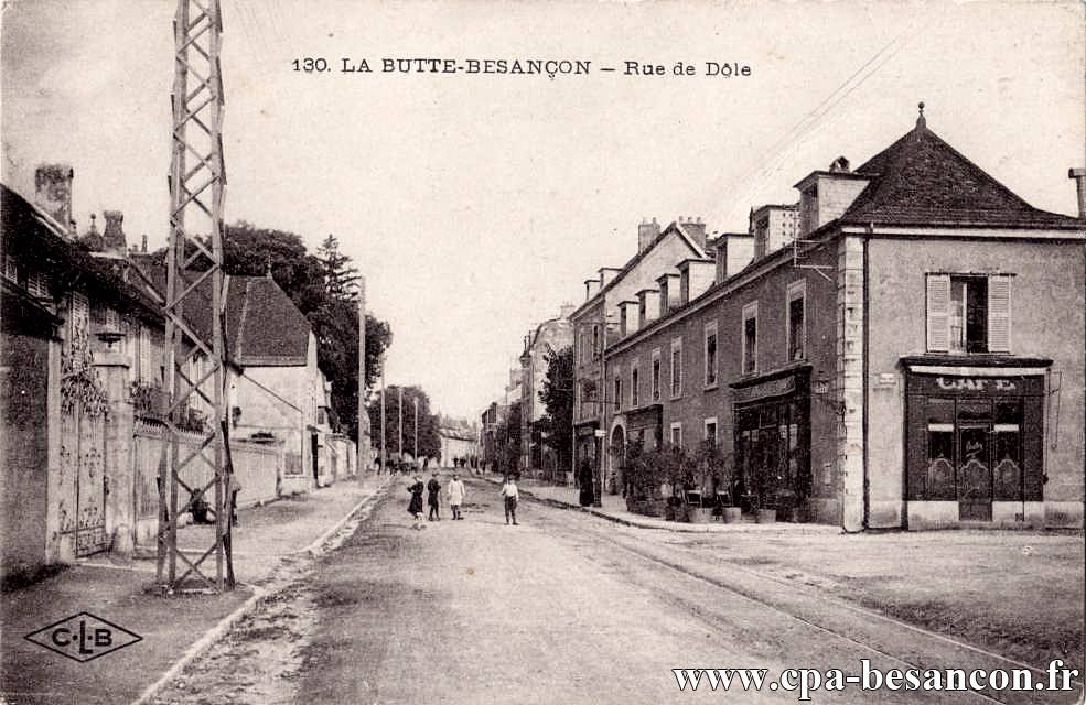 130. LA BUTTE-BESANÇON - Rue de Dole